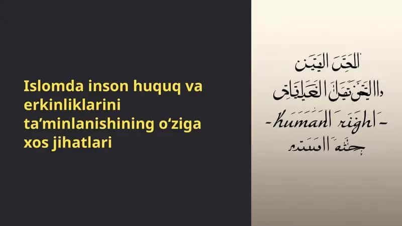 Islomda inson. Huquq va erkinliklari