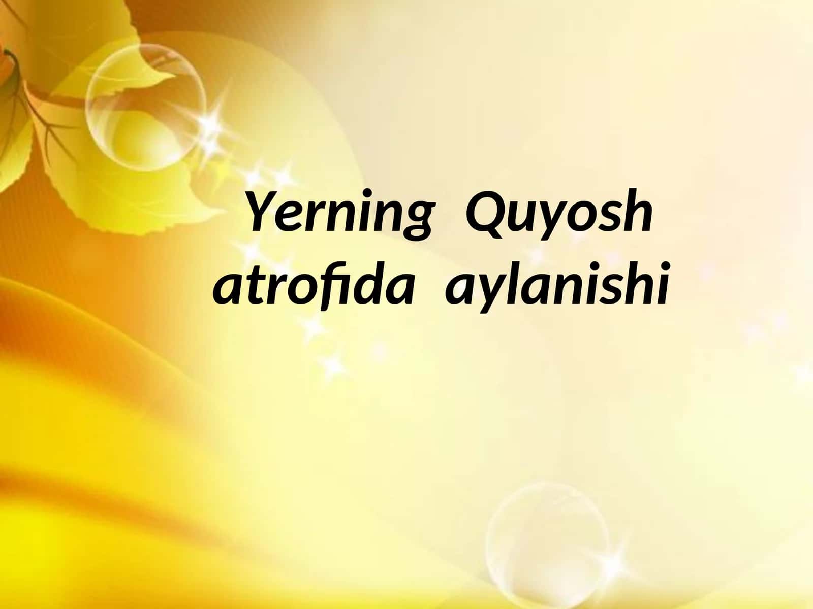 Yerning Quyosh atrofida aylanishi
