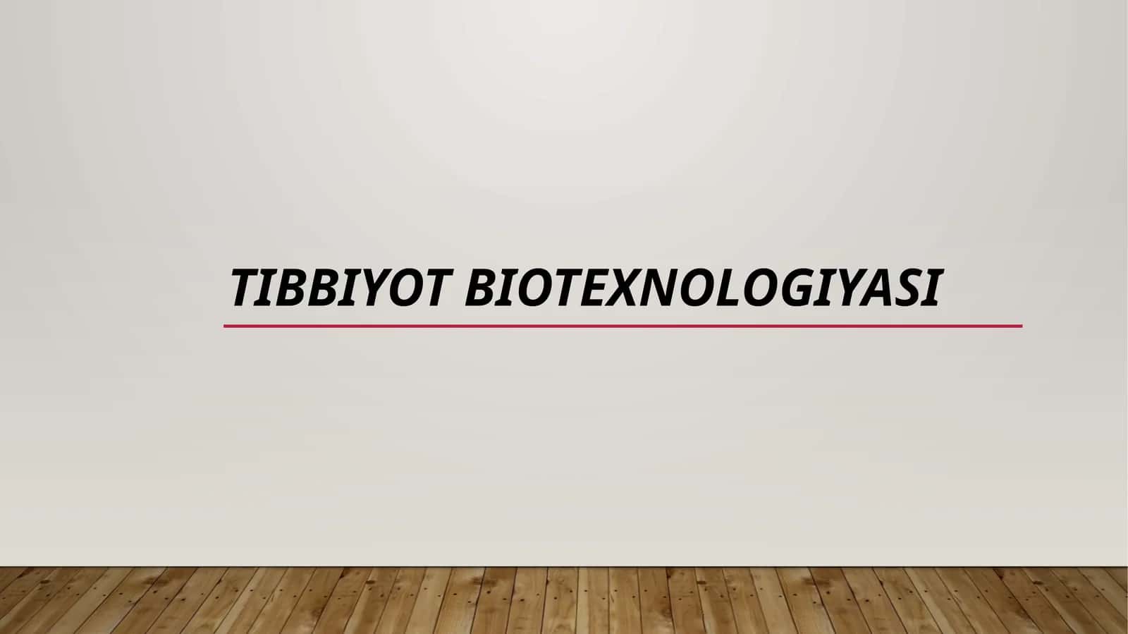 Tibbiyotbiotexnologiyasi