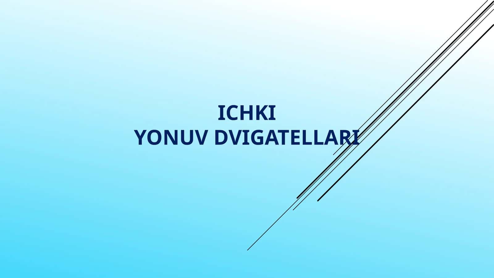 ICHKI YONUV DVIGATELLARI