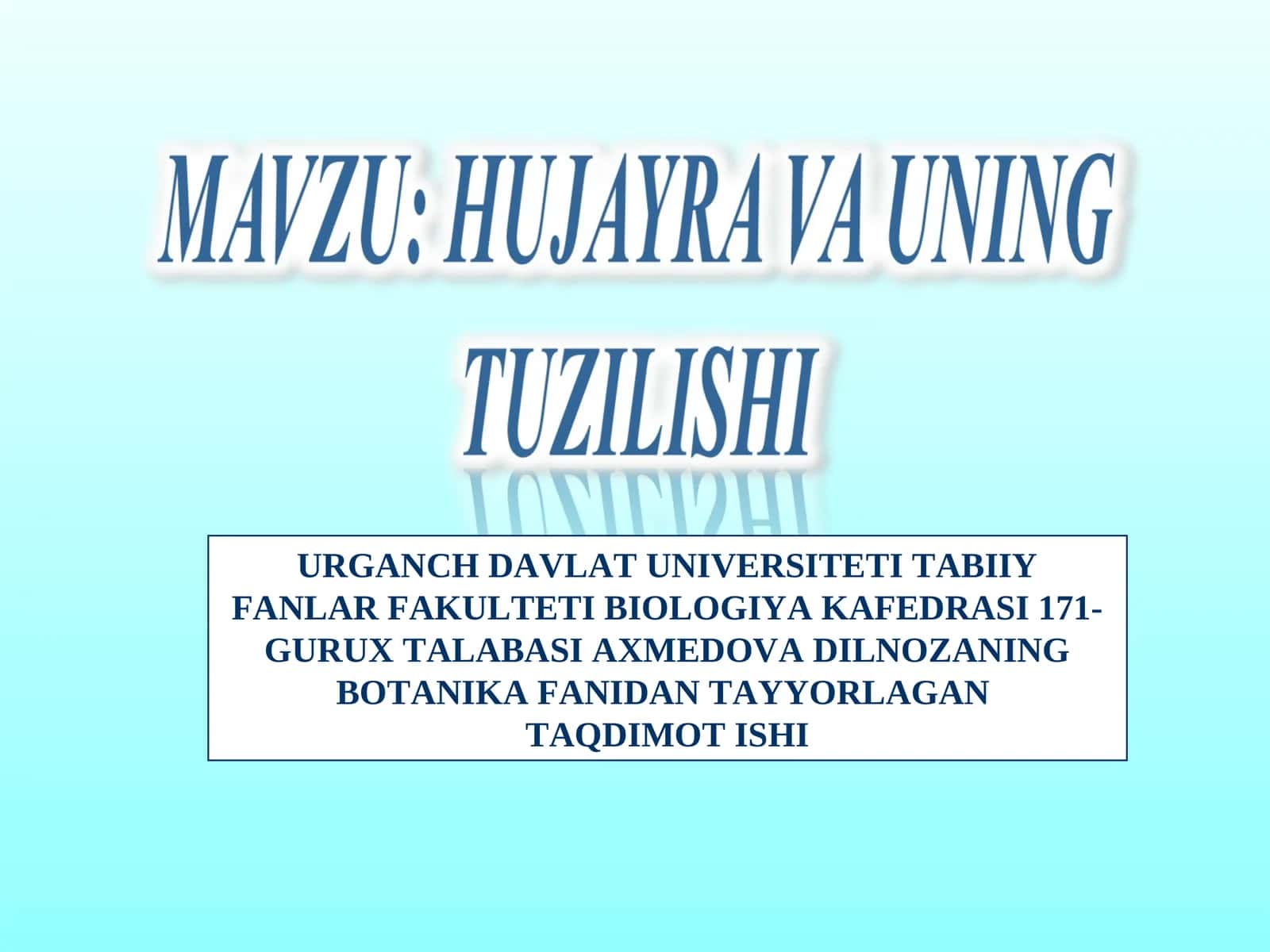 Hujayra va uning tuzulishi