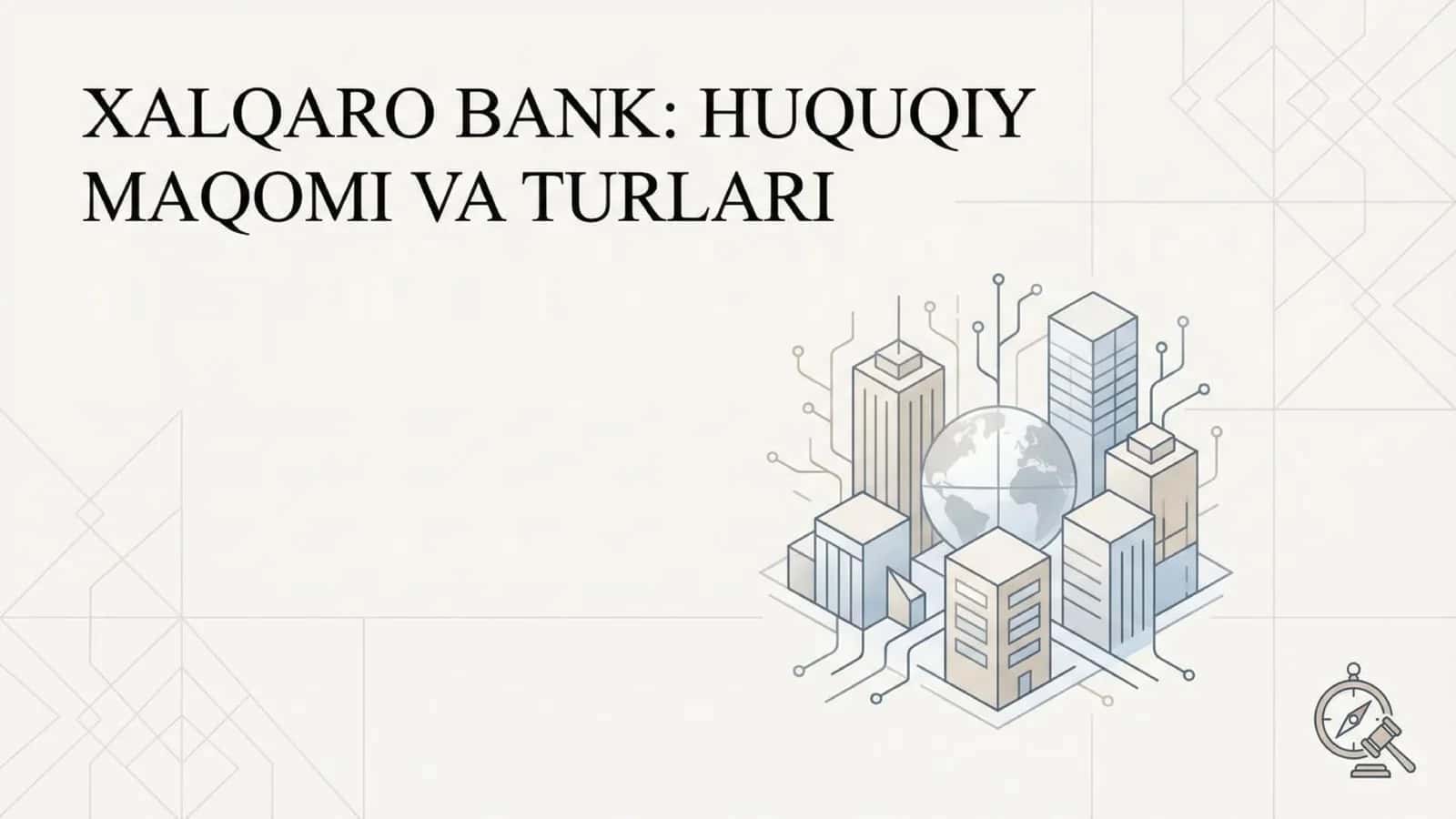 Xalqaro bankning huquqiy maqomi va turlari nomli 17 belik taqdimot