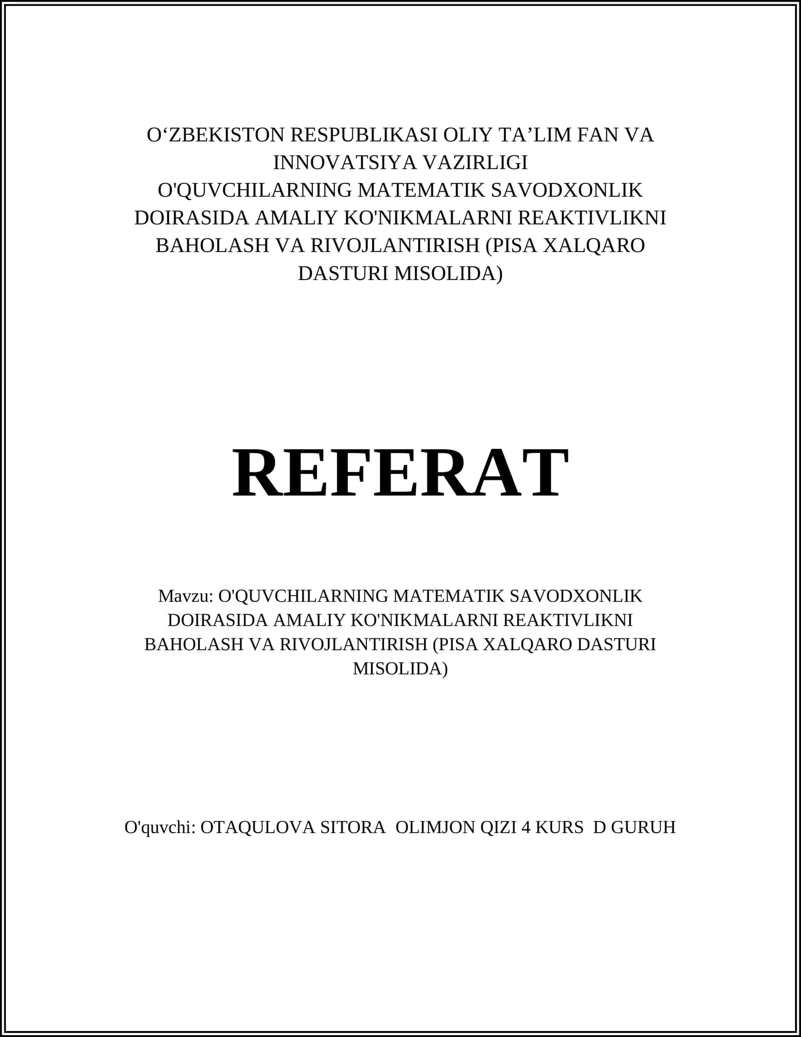 O'QUVCHILARNING MATEMATIK SAVODXONLIK DOIRASIDA AMALIY KO'NIKMALARNI REAKTIVLIKNI BAHOLASH VA RIVOJLANTIRISH (PISA XALQARO DASTURI MISOLIDA)