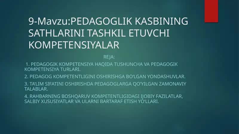 PEDAGOGLIKKASBINING SATHLARINI TASHKIL ETUVCHI KOMPETENSIYALAR