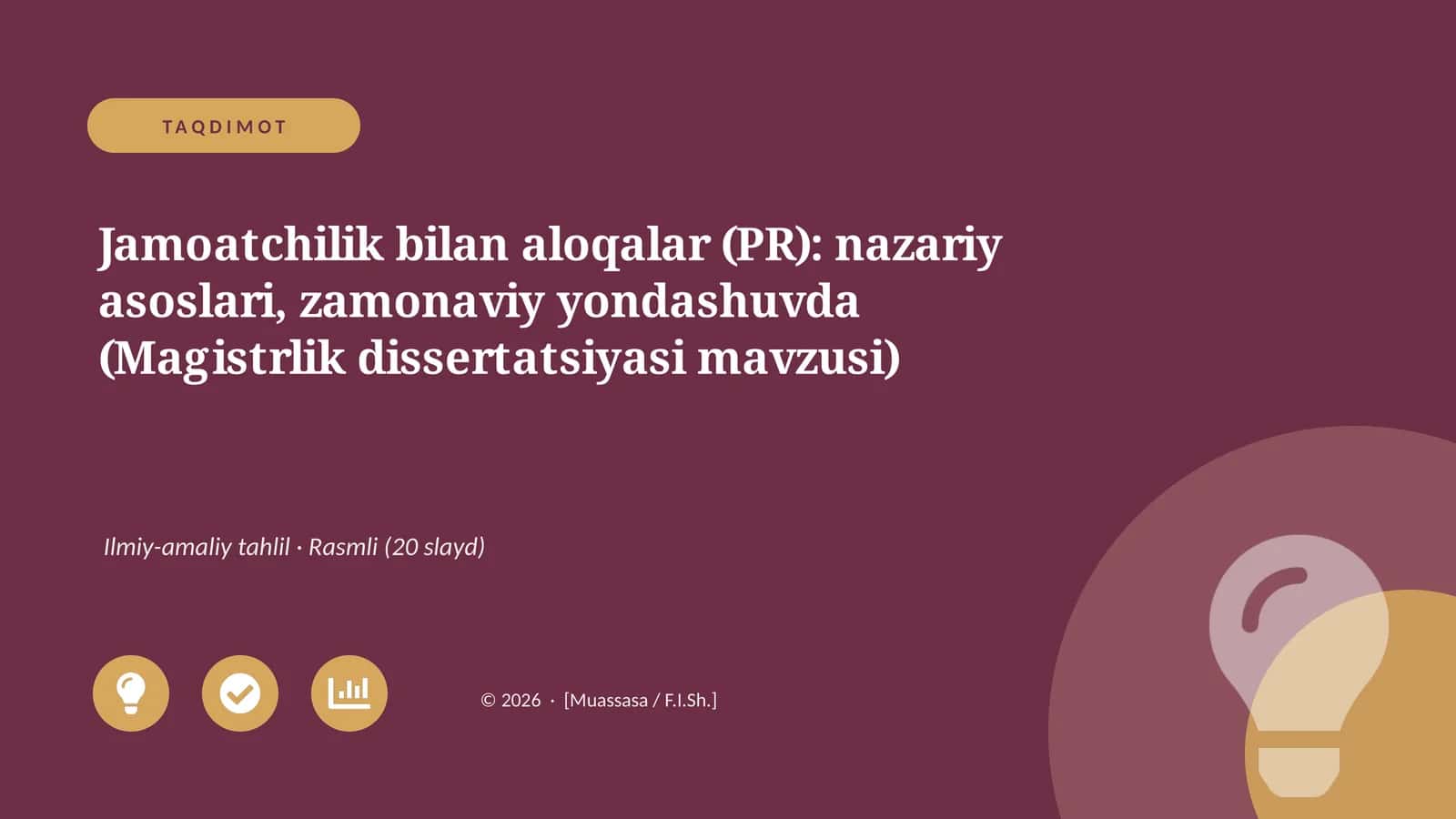 Jamoatchilik bilan aloqalar (PR): nazariy asoslari, zamonaviy yondashuvda (Magistrlik dissertatsiyasi mavzusi)