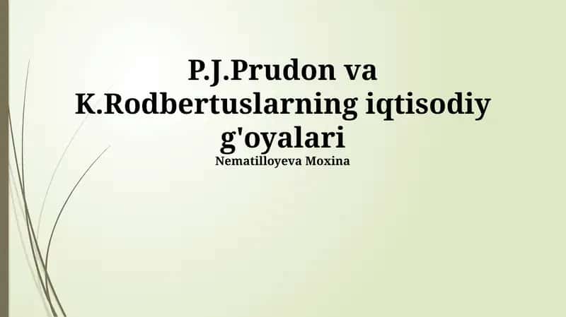 Proudhon va Rodbertusning Iqtisodiy G'oyalari