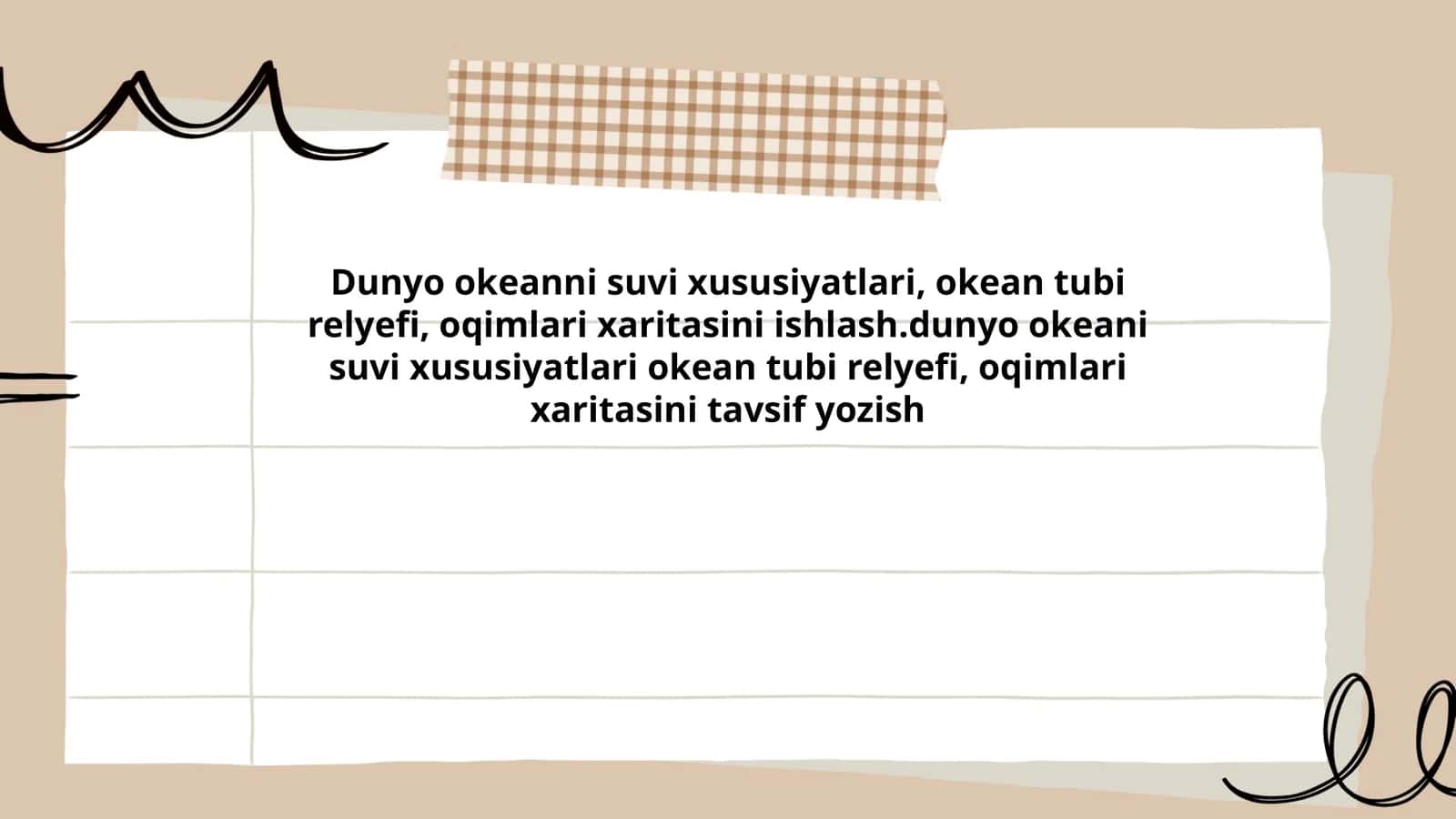 Dunyo okeanni suvi xususiyatlari, okean tubi relyefi, oqimlari xaritasini ishlash