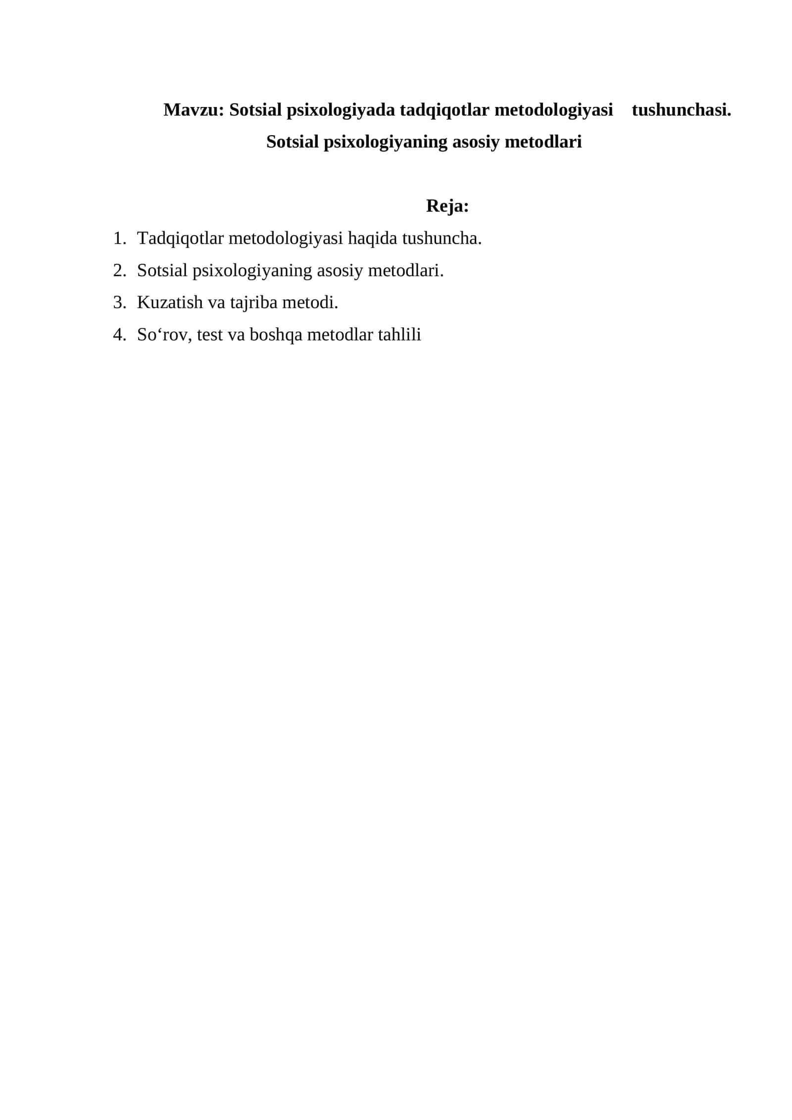 Sotsial psixologiyada tadqiqotlar metodologiyasi tushunchasi. Sotsial psixologiyaning asosiy metodlari