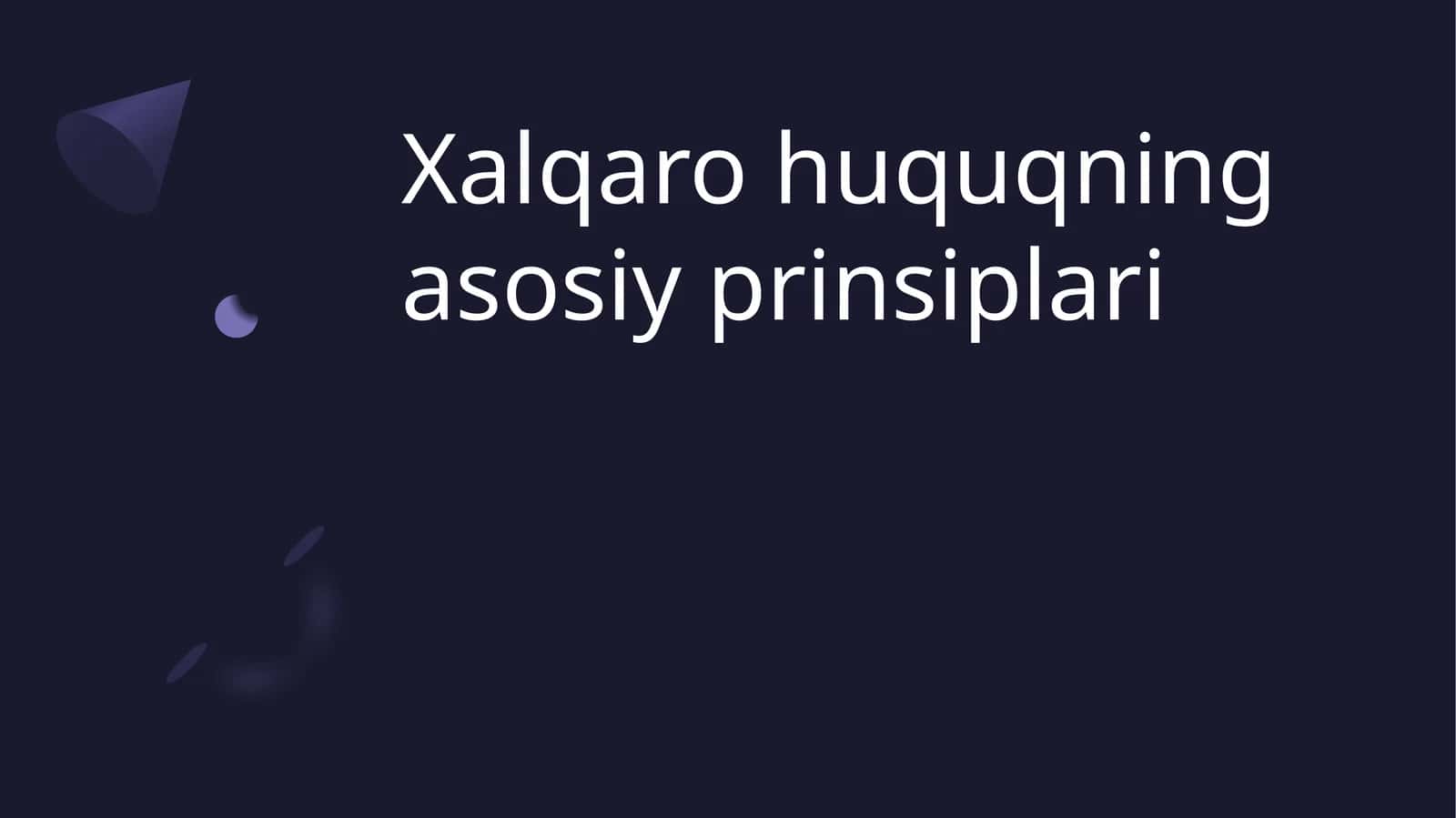 Xalqaro huquqning asosiy prinsiplari