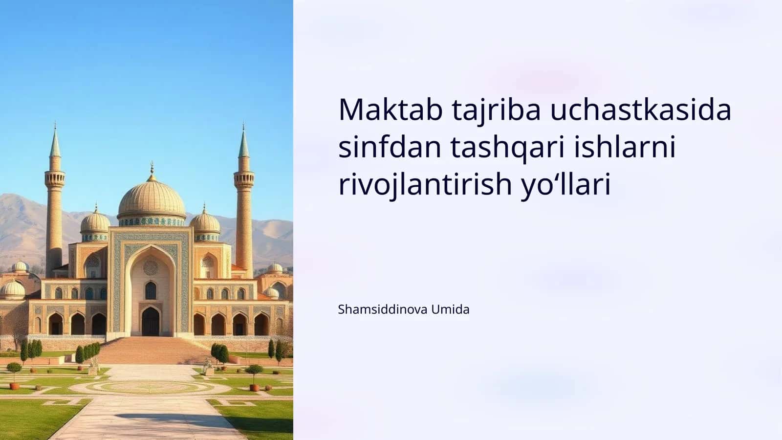 Maktab tajriba uchastkasida sinfdan tashqari ishlarni rivojlantirish yo‘llari
