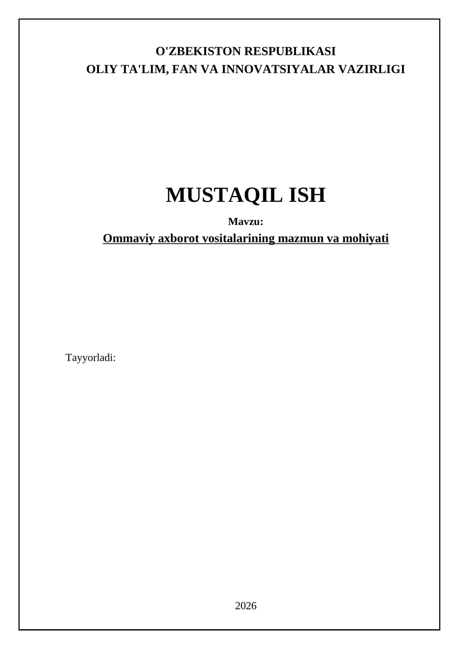 Ommaviy axborot vositalarining mazmun va mohiyati