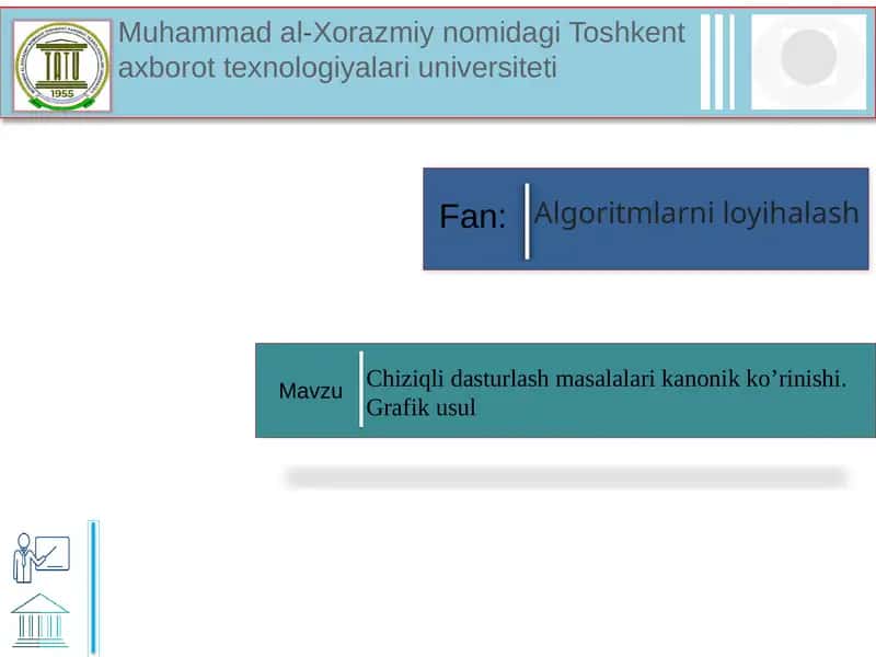 Chiziqli dasturlash masalalari kanonik ko’rinishi. Grafik usul