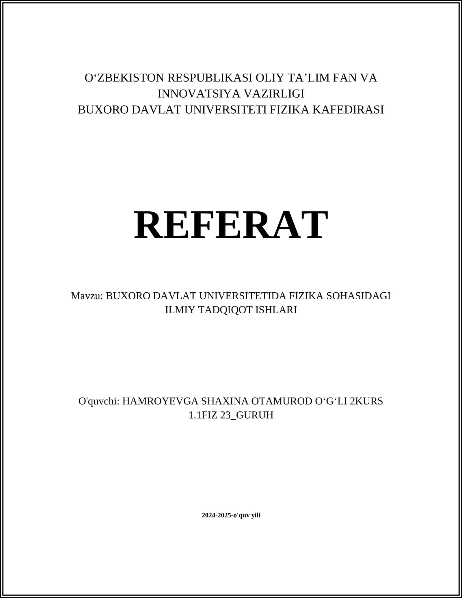 BUXORO DAVLAT UNIVERSITETIDA FIZIKA SOHASIDAGI ILMIY TADQIQOT ISHLARI