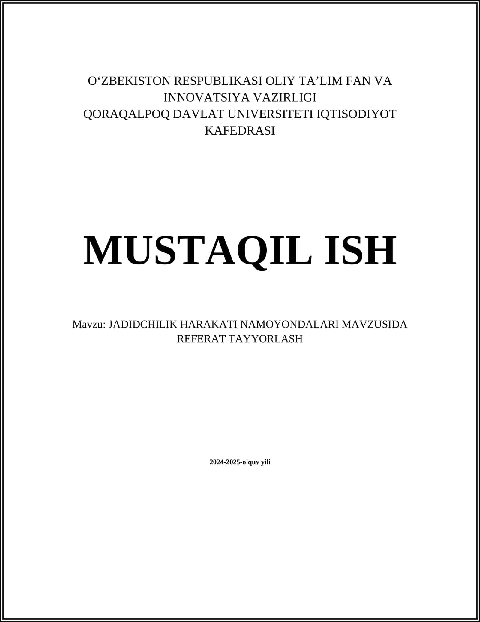 JADIDCHILIK HARAKATI NAMOYONDALARI MAVZUSIDA REFERAT TAYYORLASH