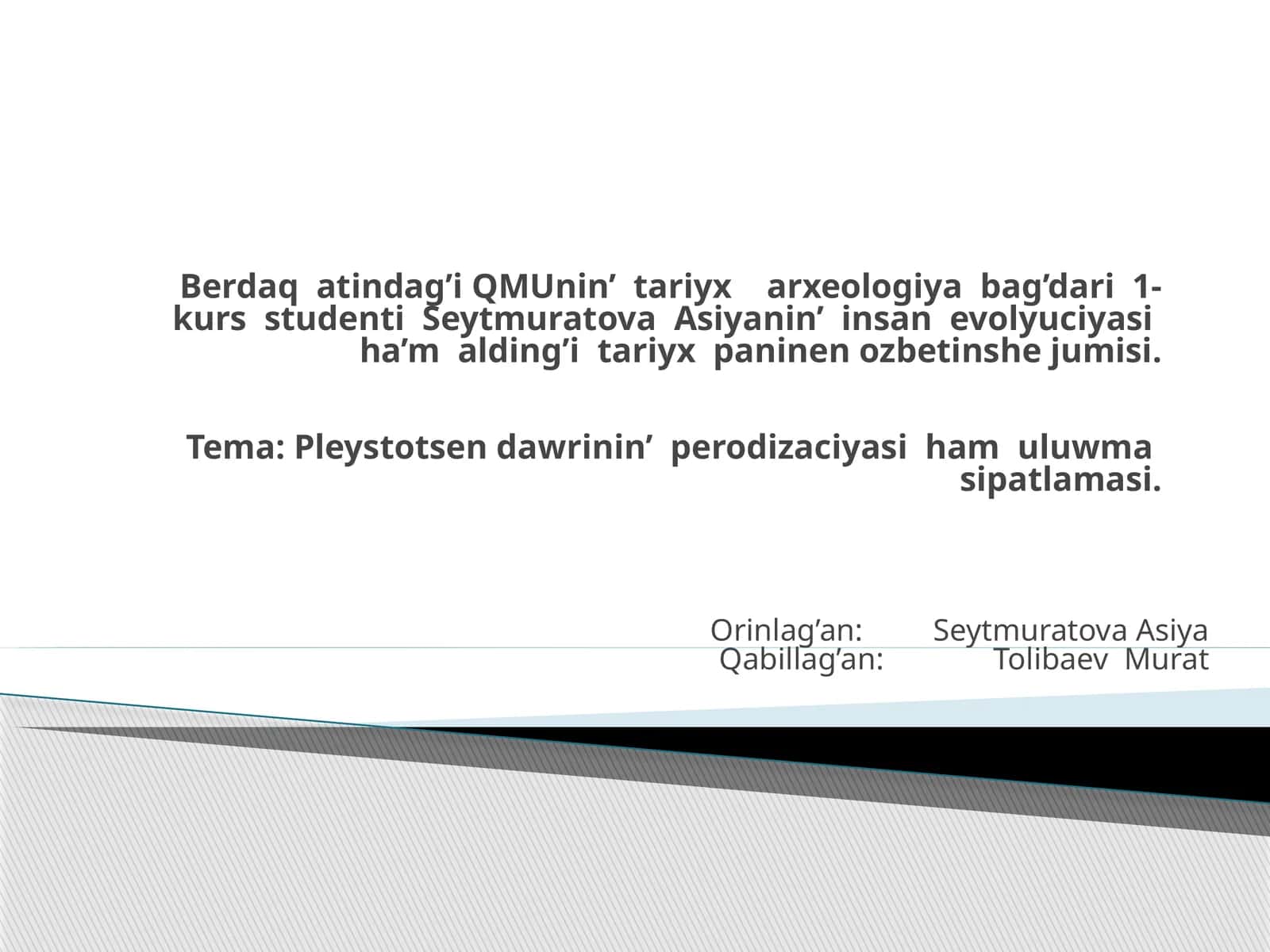Seytmuratova Asiyanin' insan evolyuciyasi