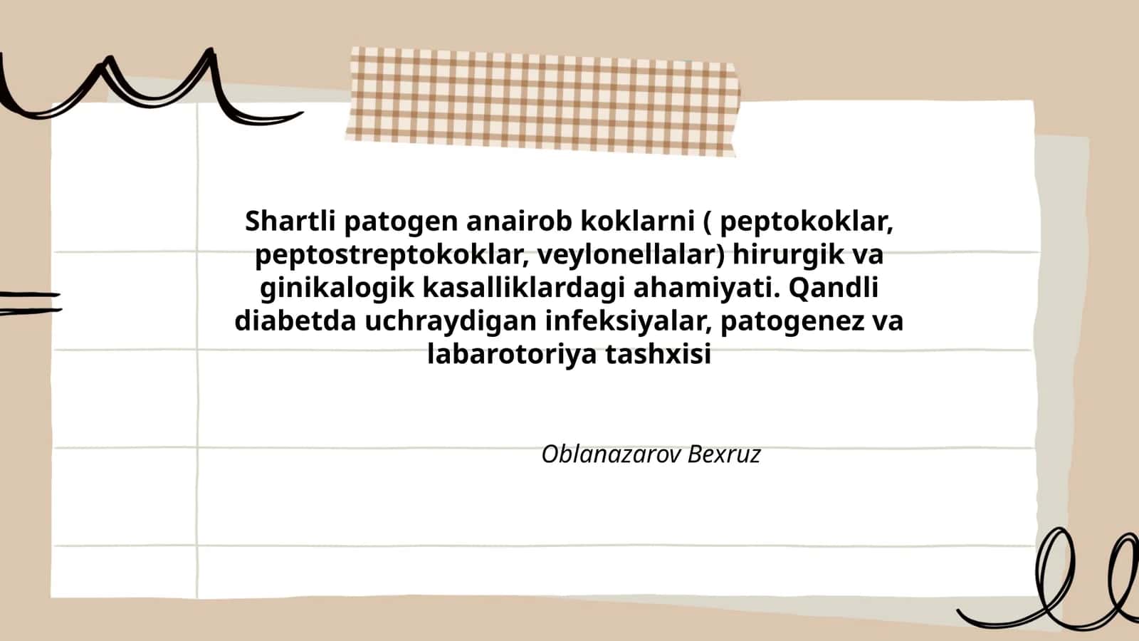 Shartli patogen anairob koklarni ( peptokoklar, peptostreptokoklar, veylonellalar) hirurgik va ginikalogik kasalliklardagi ahamiyati