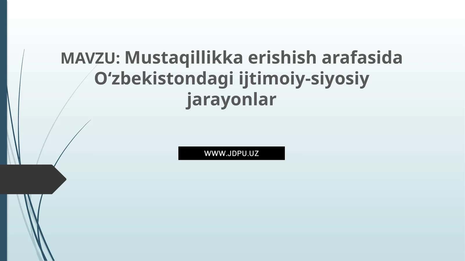 O‘zbekistondagi ijtimoiy-siyosiy jarayonlar
