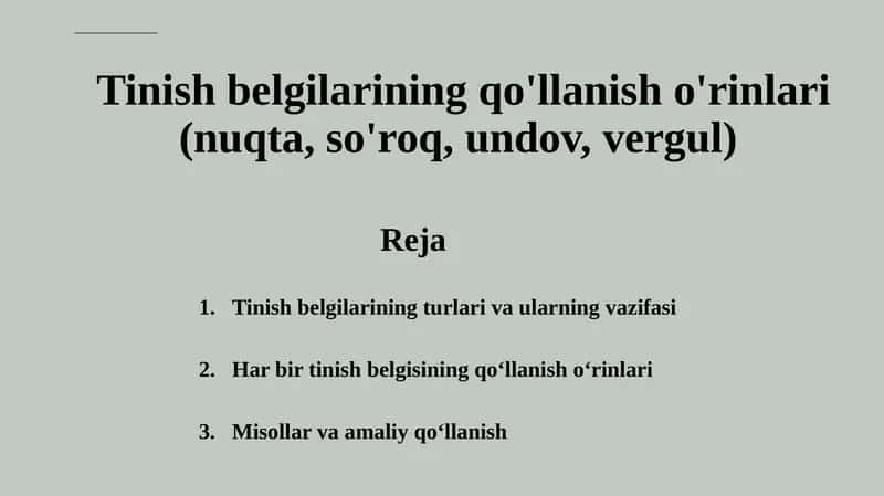Tinishbelgilarining Qo'llanishi