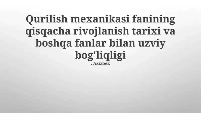 Qurilish Mexanikasi Fanining Tarixi