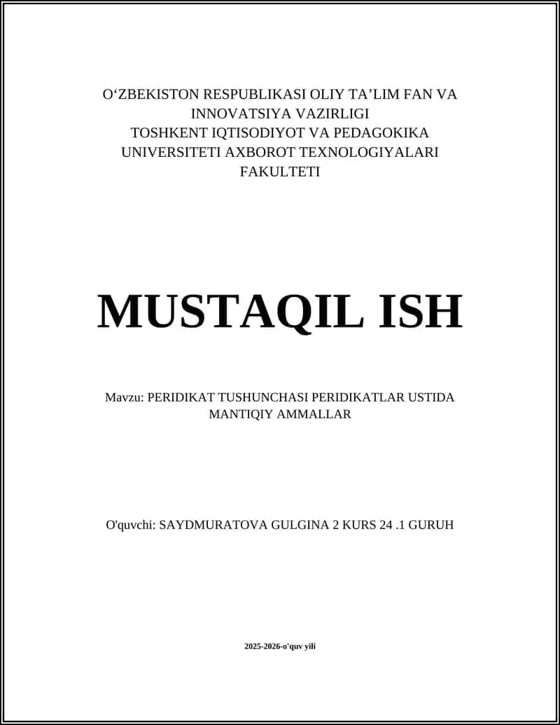 PERIDIKAT TUSHUNCHASI PERIDIKATLAR USTIDA MANTIQIY AMMALLAR