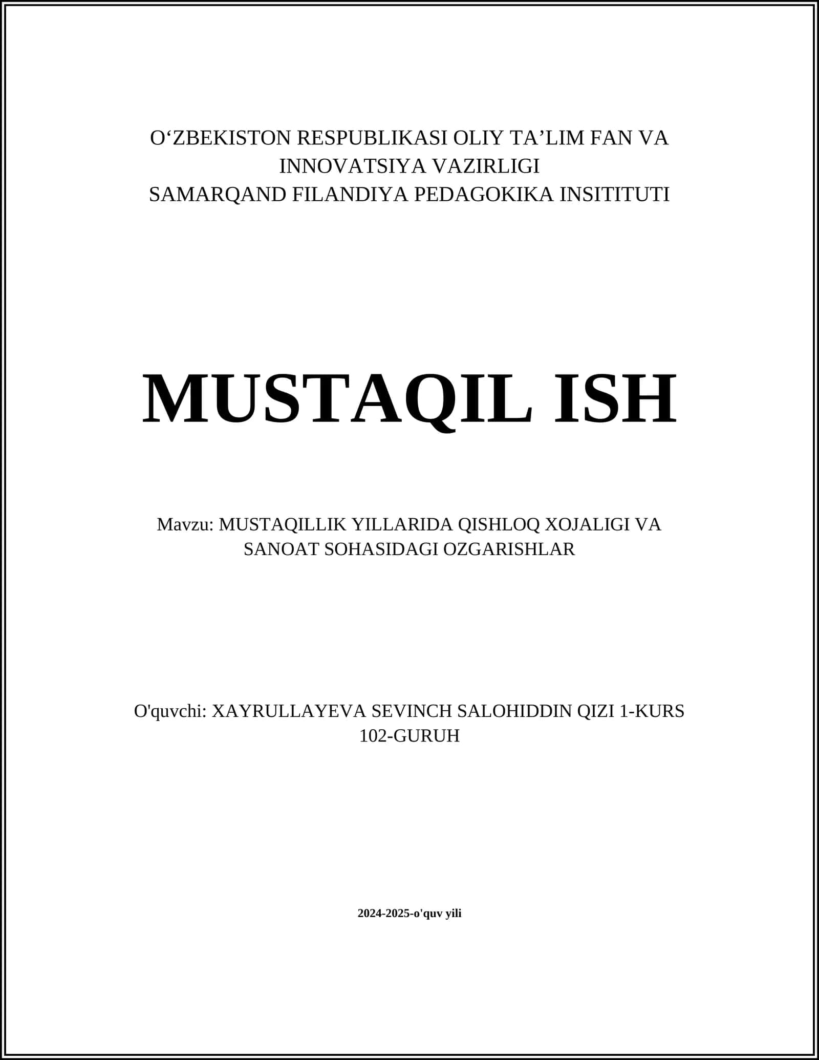MUSTAQILLIK YILLARIDA QISHLOQ XOJALIGI VA SANOAT SOHASIDAGI OZGARISHLAR