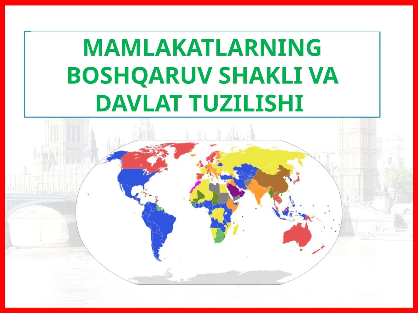 MAMLAKATLARNING BOSHQARUV SHAKLI VA DAVLAT TUZILISHI