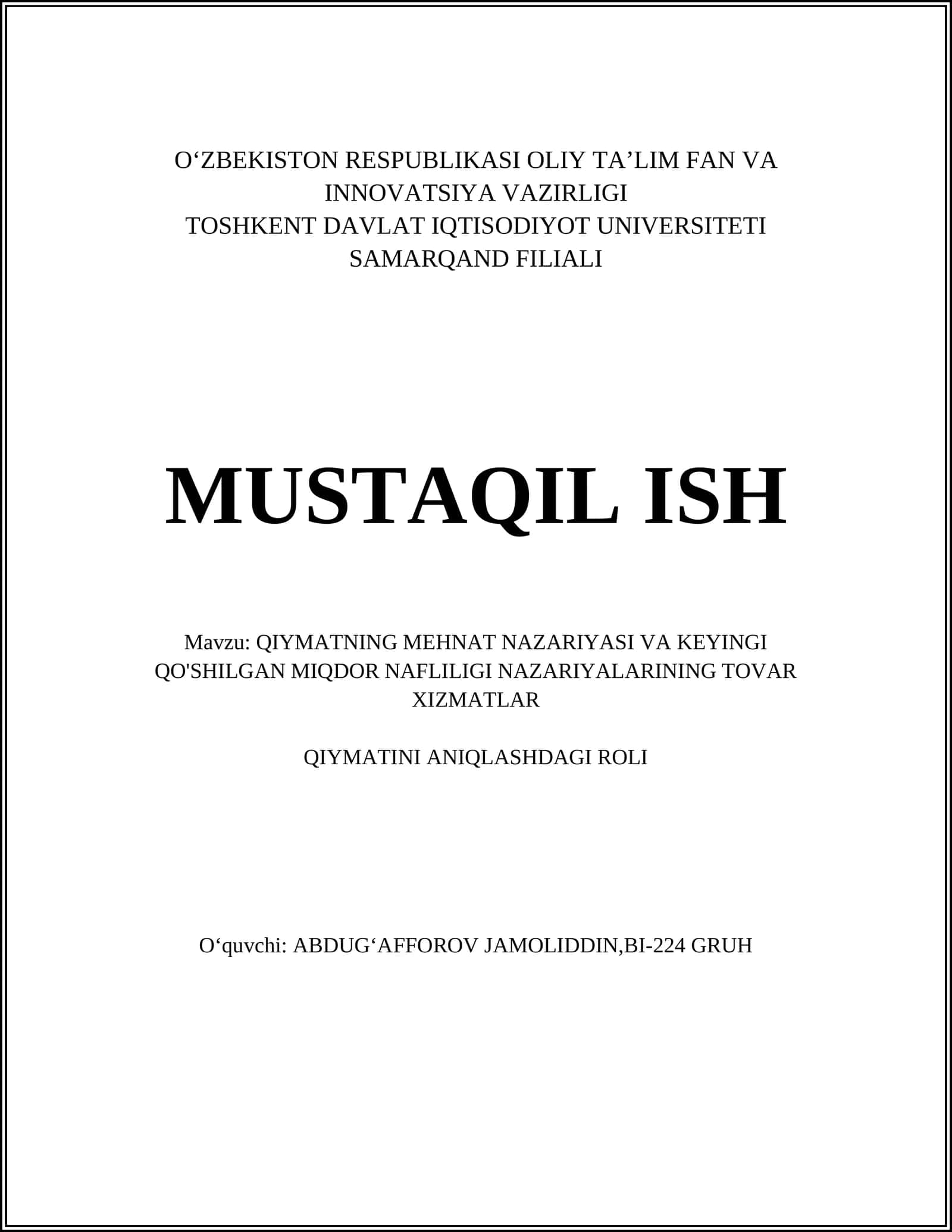 QIYMATNING MEHNAT NAZARIYASI VA KEYINGI QO'SHILGAN MIQDOR NAFLILIGI NAZARIYALARINING TOVAR XIZMATLAR QIYMATINI ANIQLASHDAGI ROLI