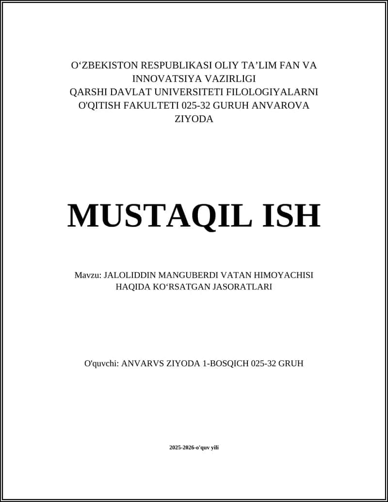 JALOLIDDIN MANGUBERDI VATAN HIMOYACHISI HAQIDA KOʻRSATGAN JASORATLARI