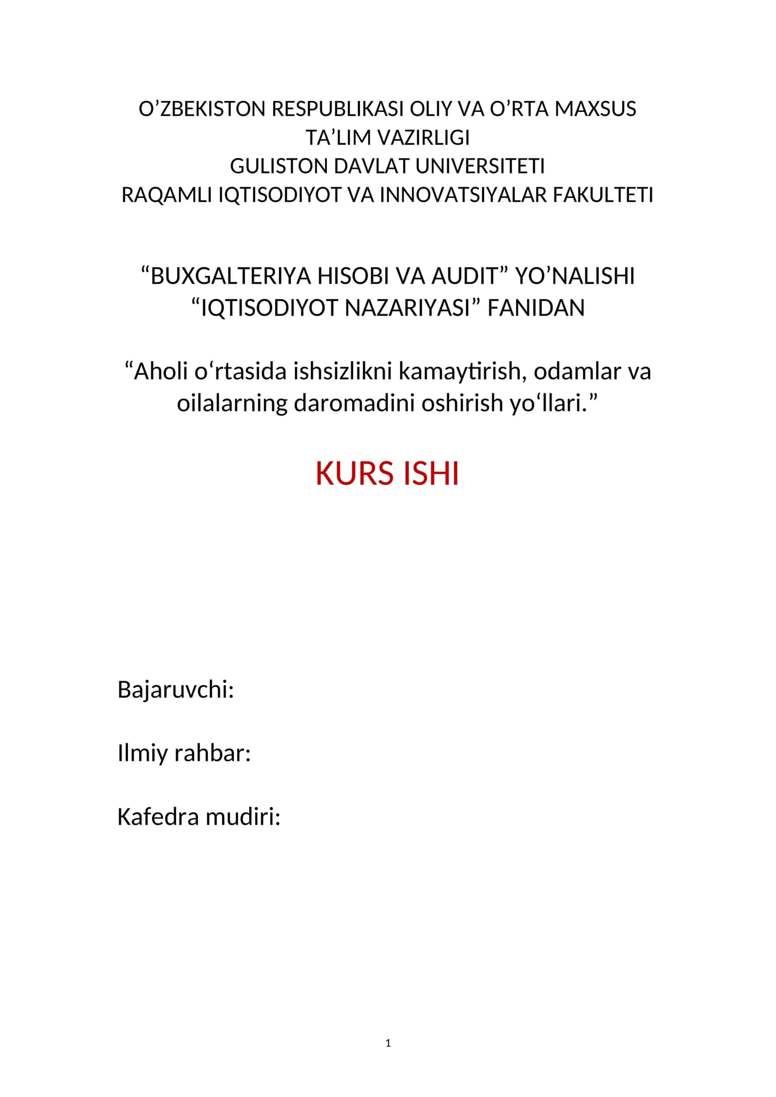 IQTISODIYOT NAZARIYASI" FANIDAN "Aholi o‘rtasida ishsizlikni kamaytirish, odamlar va oilalarning daromadini oshirish yo‘llari."