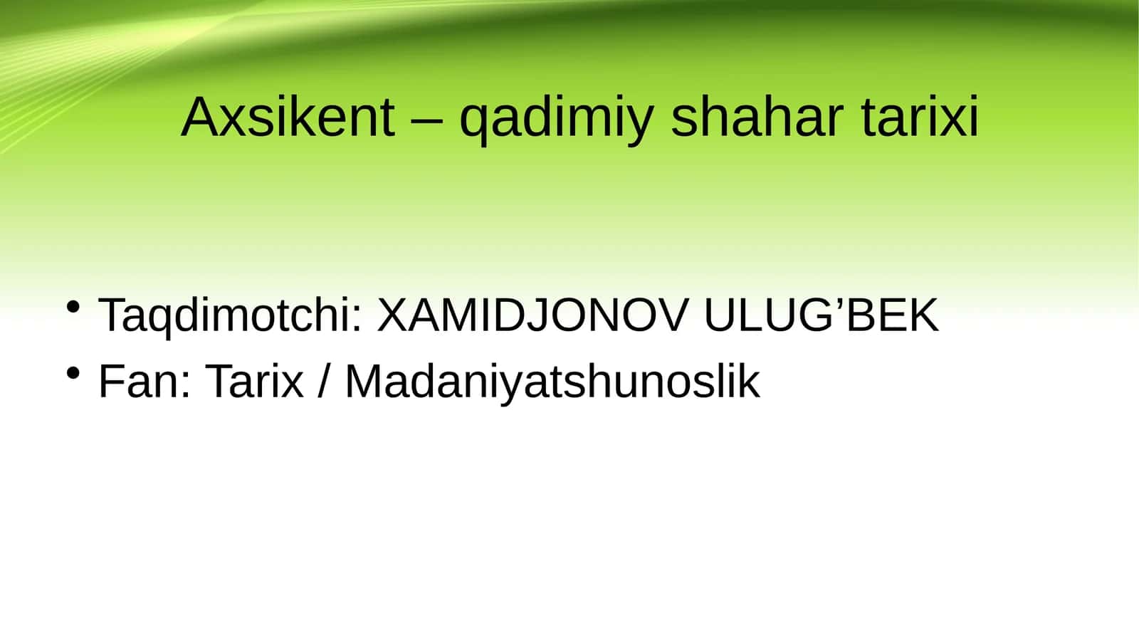 Axsikent – qadimiy shahar tarixi