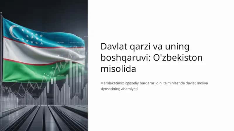 Davlat qarzi va uning boshqaruvi: O'zbekiston misolida