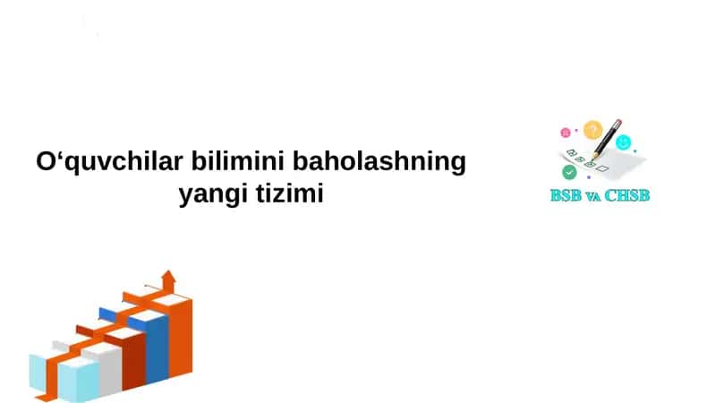 Baholashning yangi tizimi