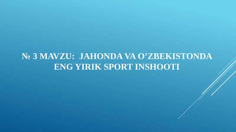 JAHONDA VA O’ZBEKISTONDA ENG YIRIK SPORT INSHOOTI