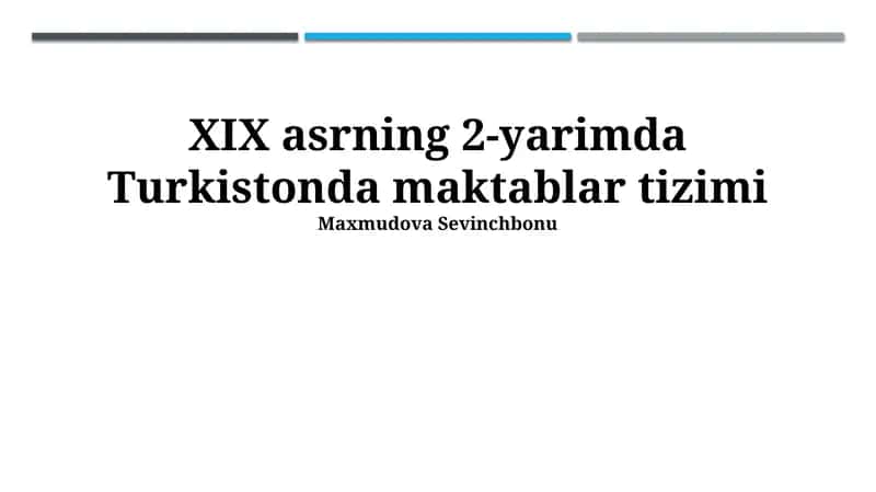 Turkistonda maktablar tizimi