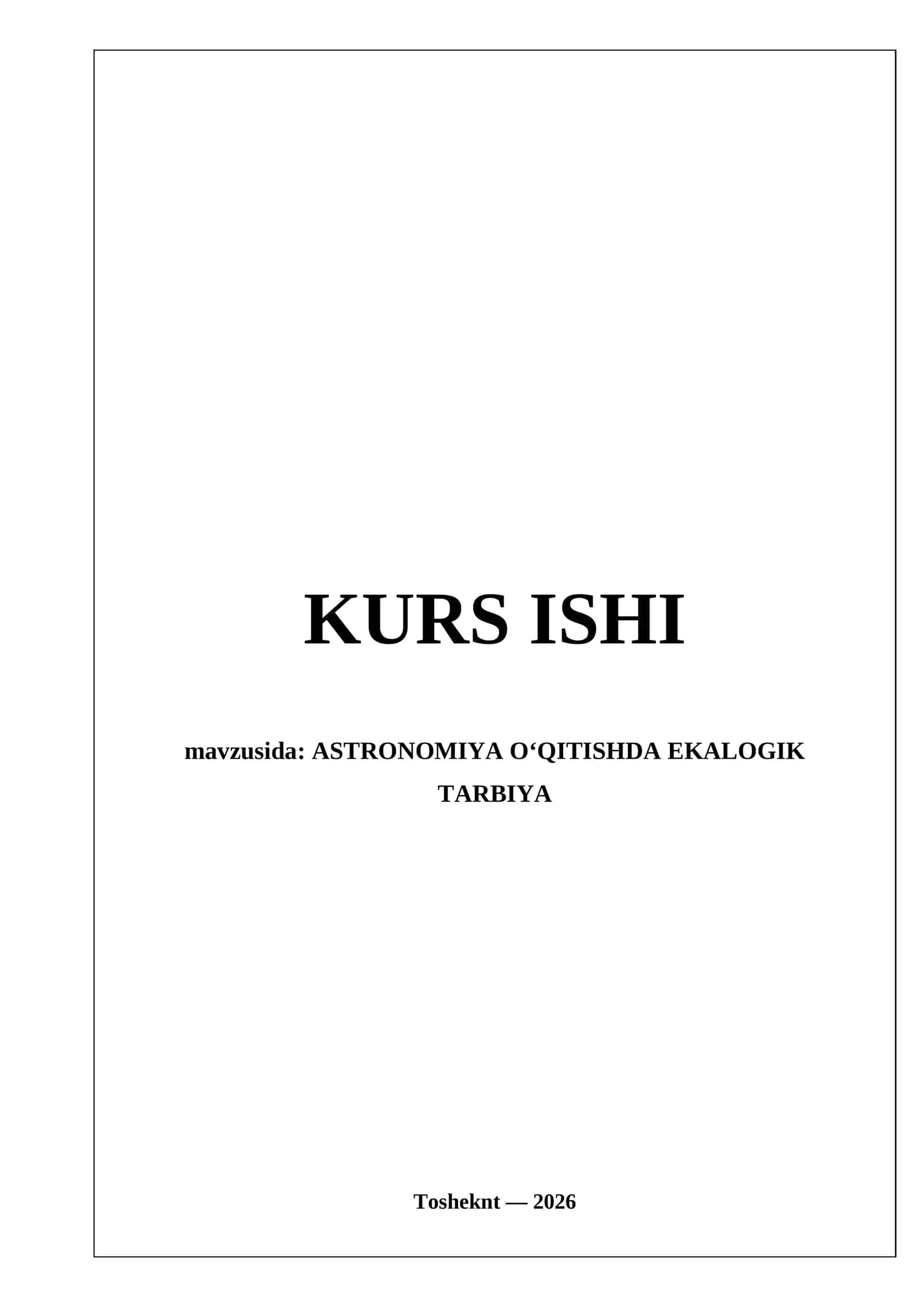 ASTRONOMIYA O‘QITISHDA EKALOGIK TARBIYA