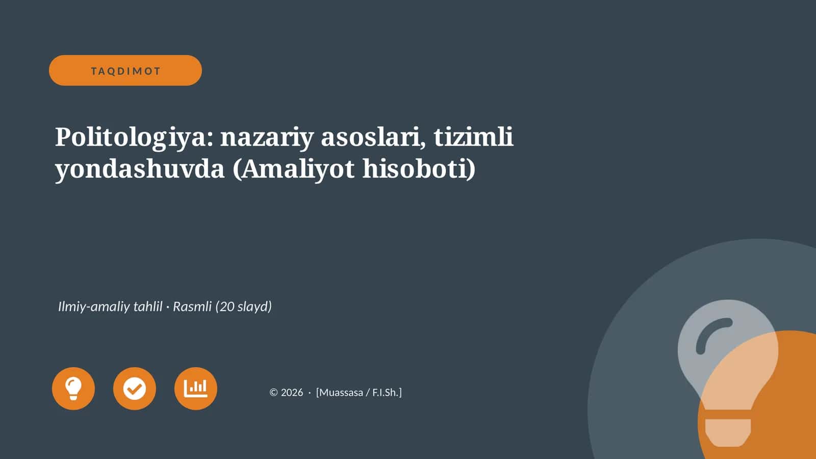 Politologiya: nazariy asoslari, tizimli yondashuvda (Amaliyot hisoboti)