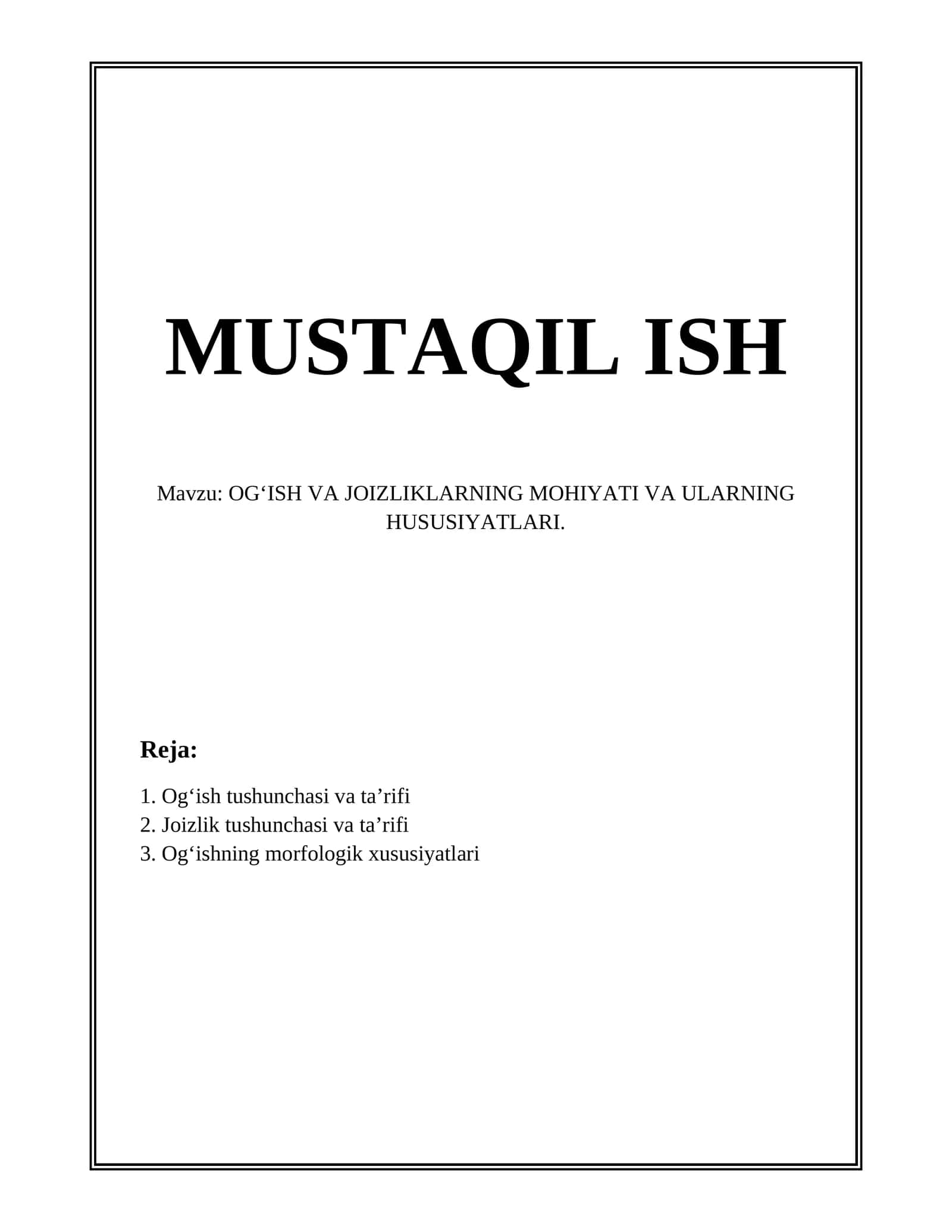 OG‘ISH VA JOIZLIKLARNING MOHIYATI VA ULARNING HUSUSIYATLARI