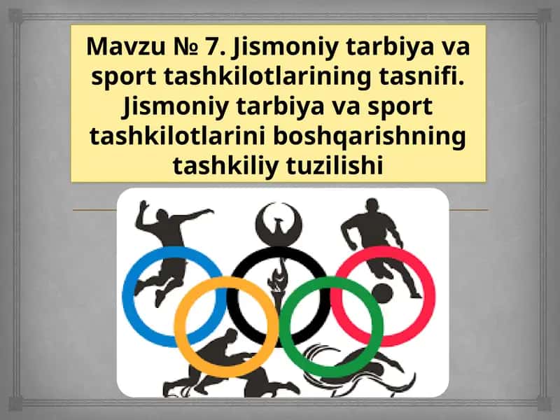 Jismoniy tarbiya va sport tashkilotlarining tuzilishi