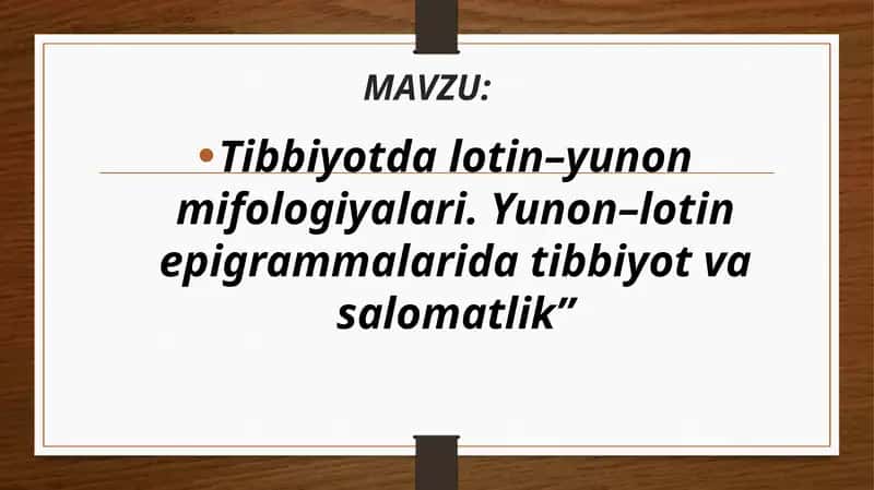 Tibbiyotda lotin–yunon mifologiyalari. Yunon–lotin epigrammalarida tibbiyot va salomatlik
