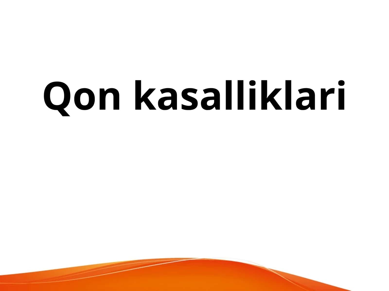 Qon kasalliklari Anemiya Gemorragik diatez Gemorragik vaskulit