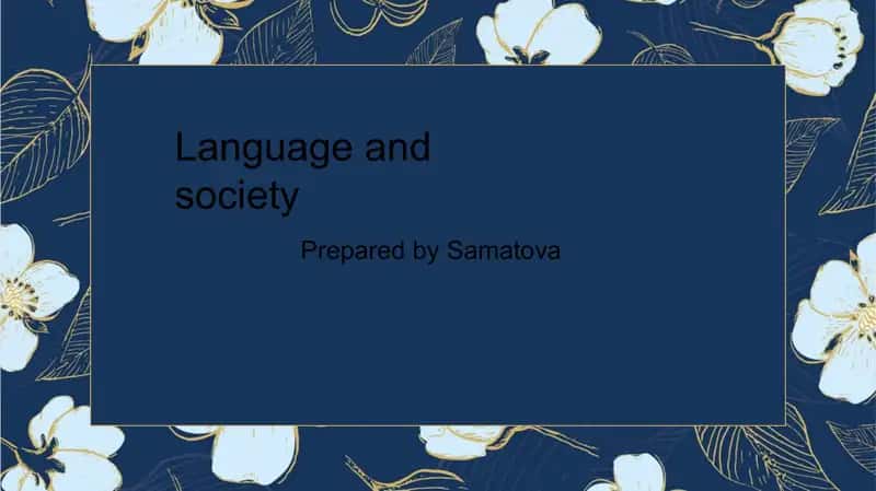 Language and Society