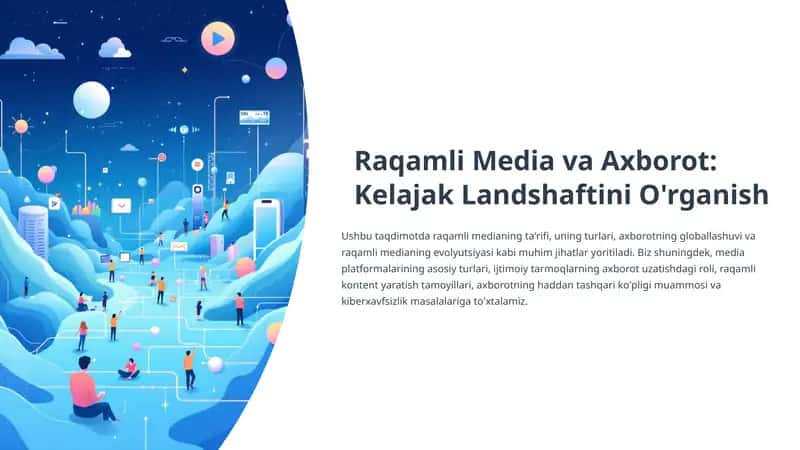 Raqamli Media va Axborot: Kelajak Landshaftini O'rganish