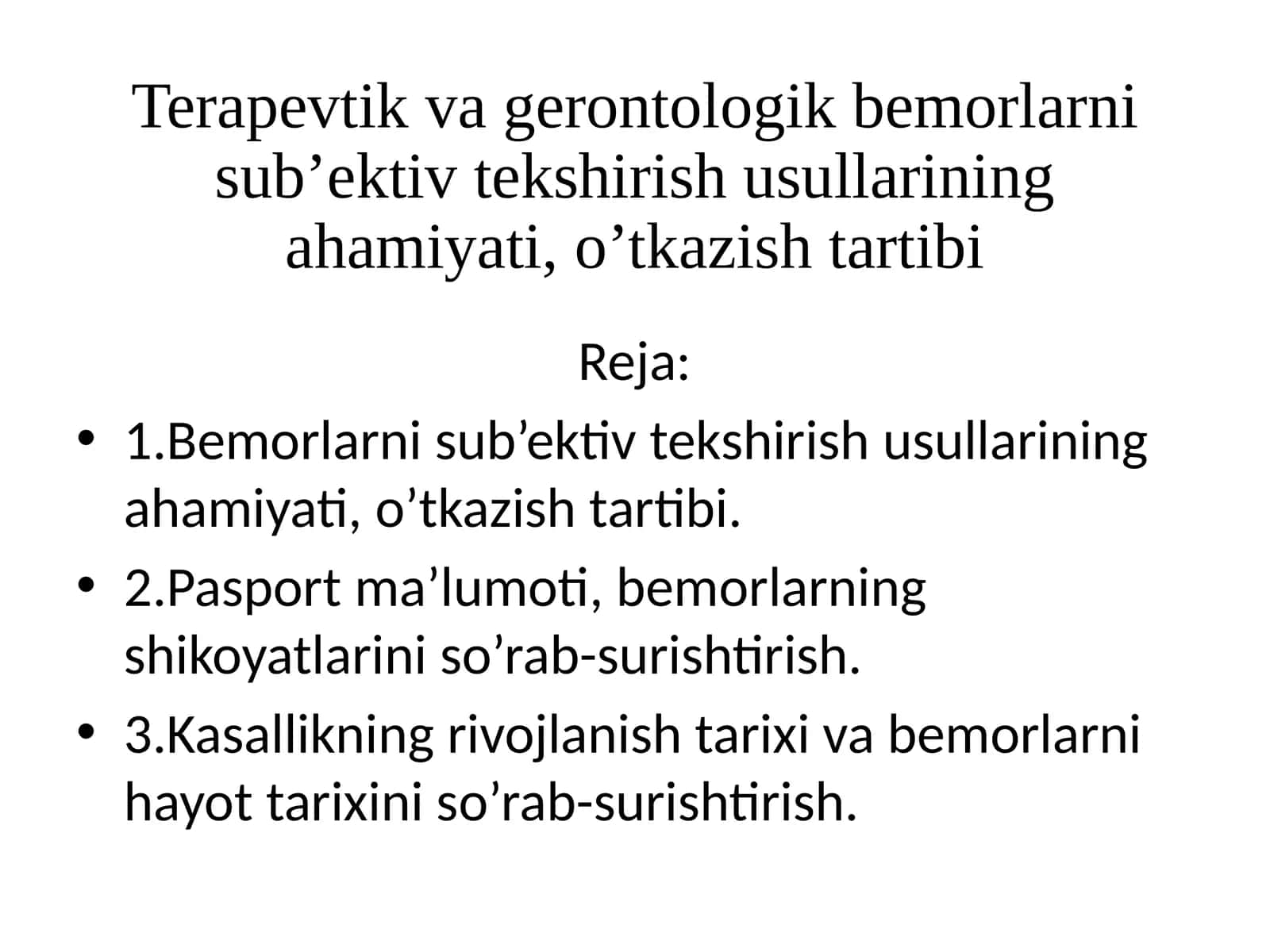 Terapevtik vagerontologik bemorlarni subjektiv tekshirish usullari