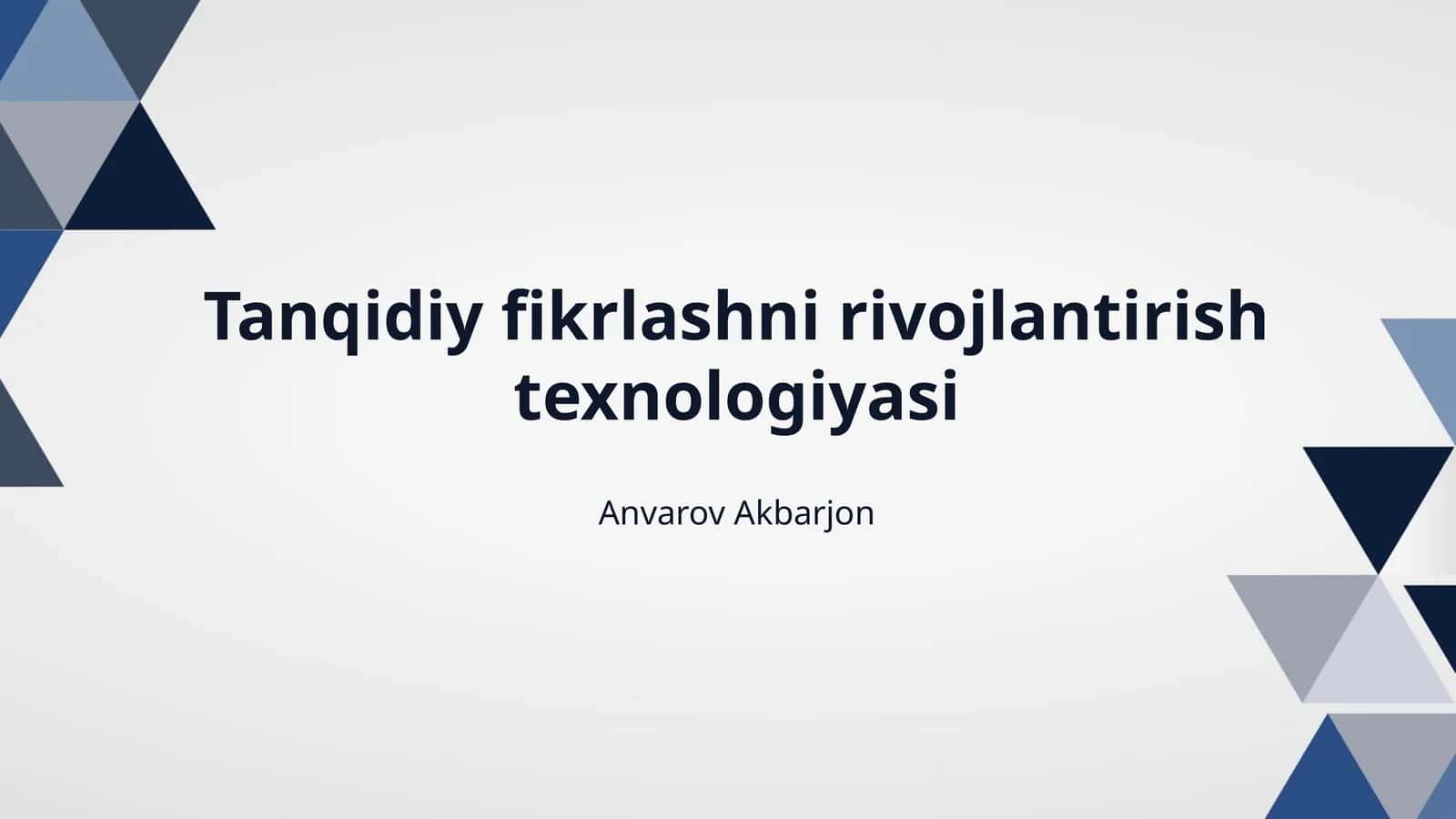 Tanqidiy fikrlashni rivojlantirish texnologiyasi