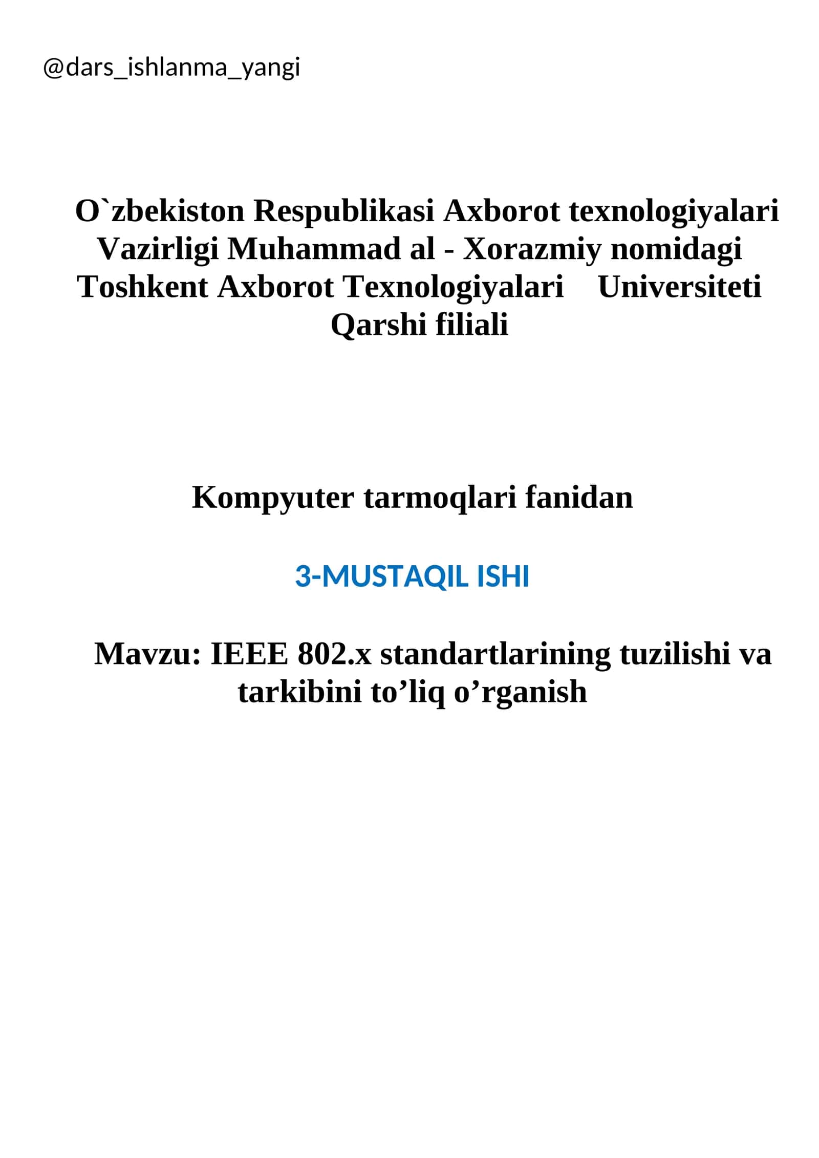 IEEE 802.x standartlarining tuzilishi va tarkibini to’liq o’rganish