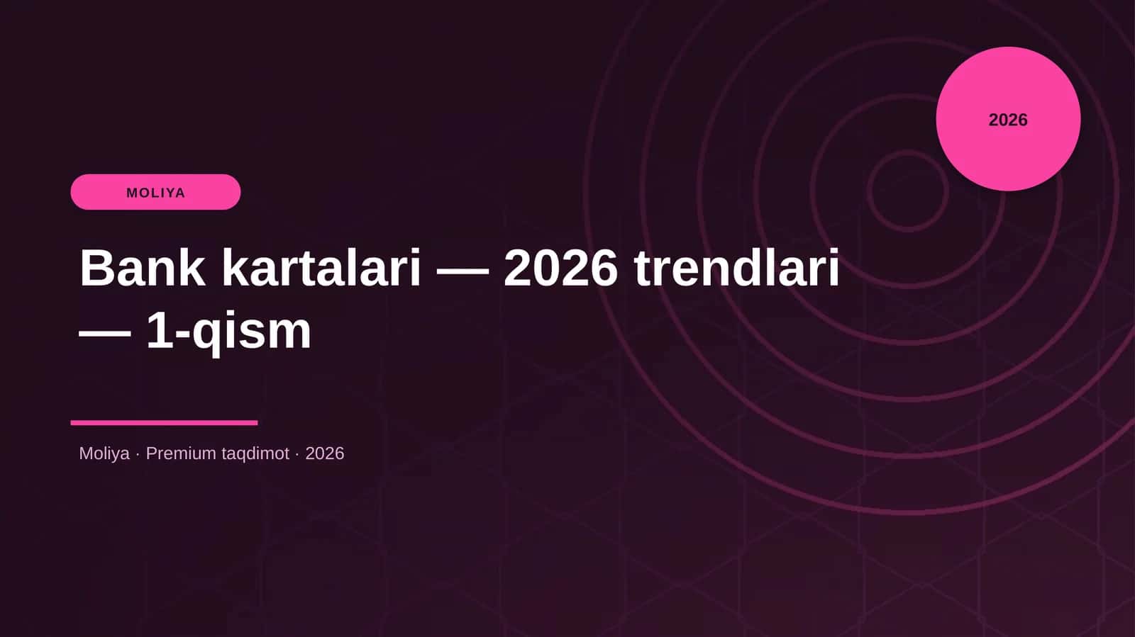 Bank kartalari — 2026 trendlari — 1-qism