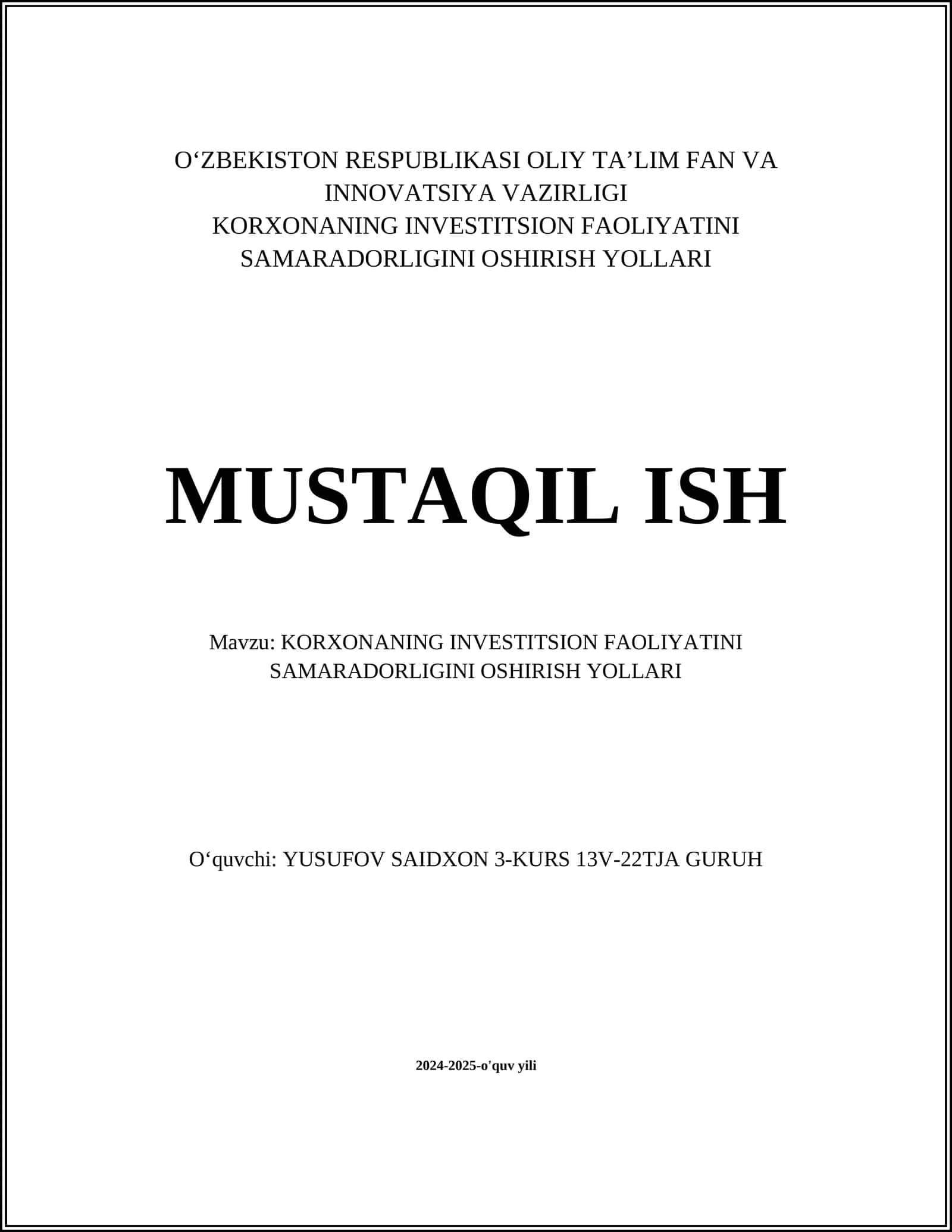 Korxonaning investitsion faoliyatini samaradorligini oshirish yo'llari