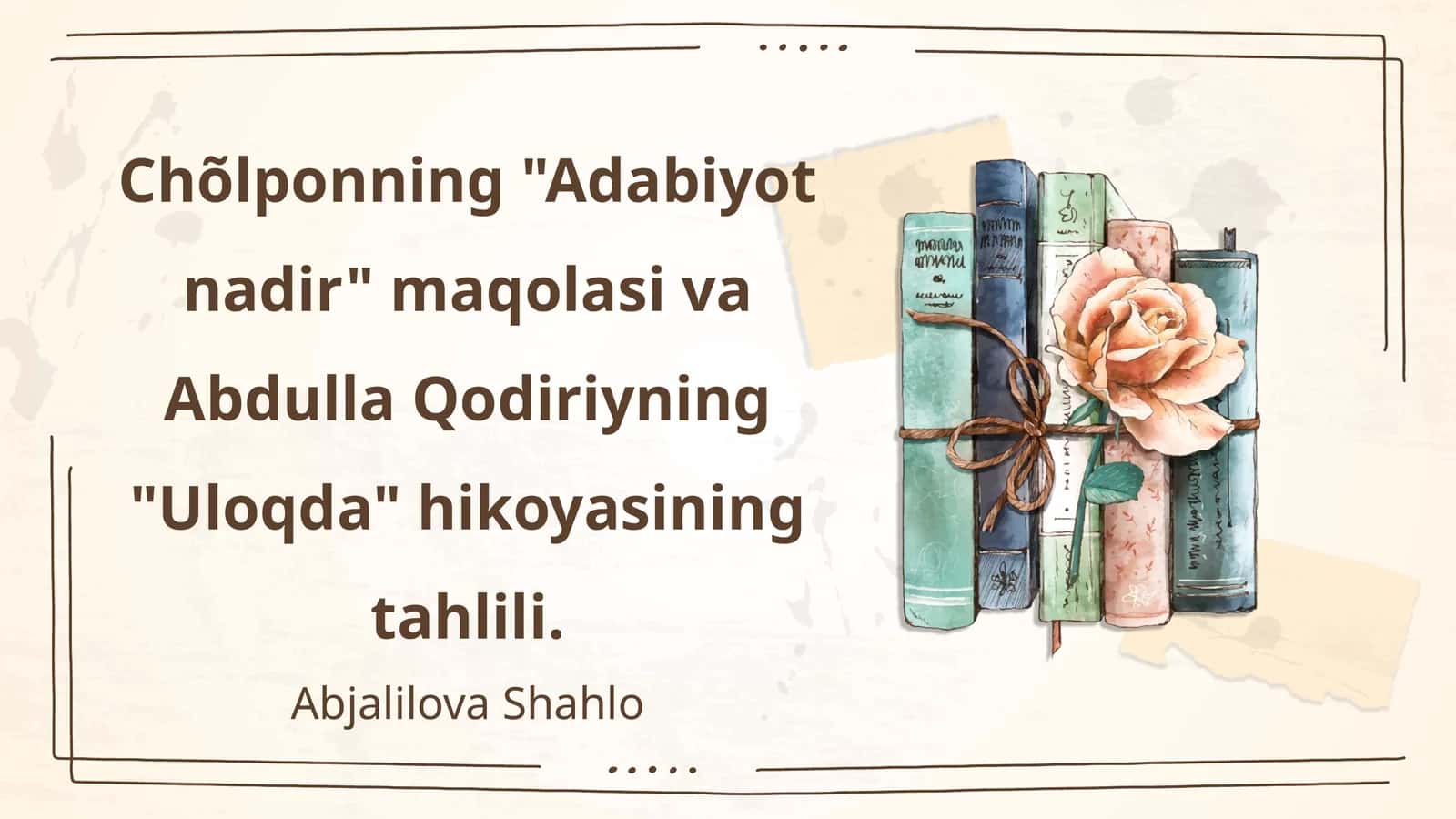 Chõlponning adabiy qarashlari