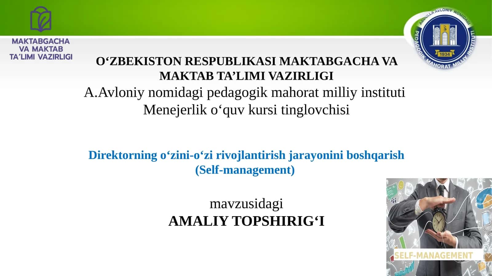 Direktorning o‘zini-o‘zi rivojlantirish jarayonini boshqarish (Self-management)