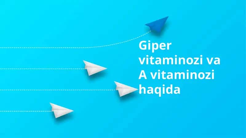 A gipervitaminozi: Bu nima?